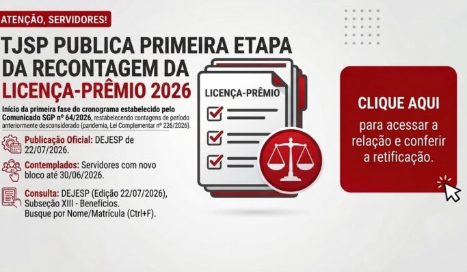 TJSP publica primeira etapa da recontagem da licença-prêmio; servidores já podem consultar atualização
